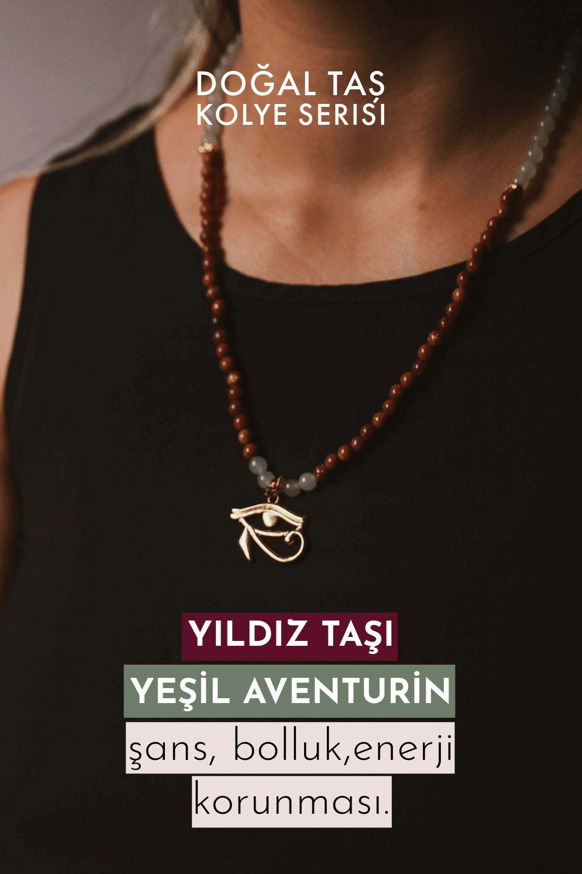 KORUNMA - Horusun Gözü – Yıldız Taşı – Yeşil Aventurin Doğal Taş Kolye