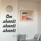 “Om Shanti Shanti Shanti” Wooden Wall Writing